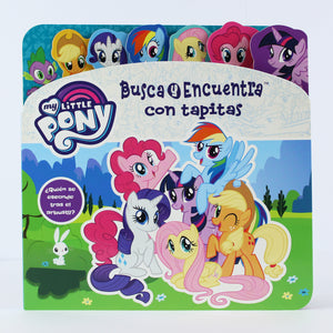 LIBRO BUSCA Y ENCUENTRA CON TAPITAS MY LITTLE PONY