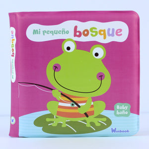 LIBRO DE BAÑO MI PEQUEÑO BOSQUE